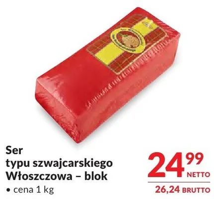 Ser typu szwajcarskiego Włoszczowa - blok promocja w Makro