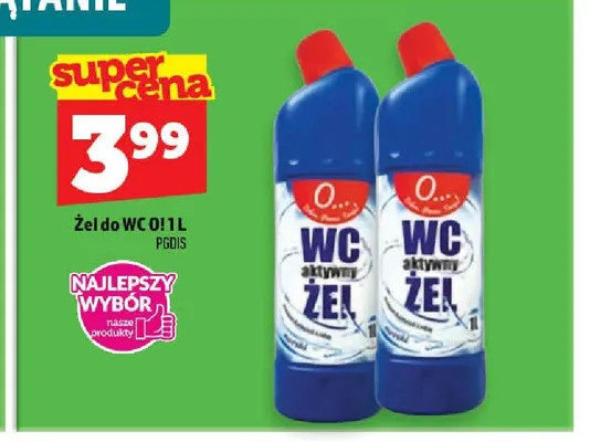 Żel do WC O! promocja w TOPAZ