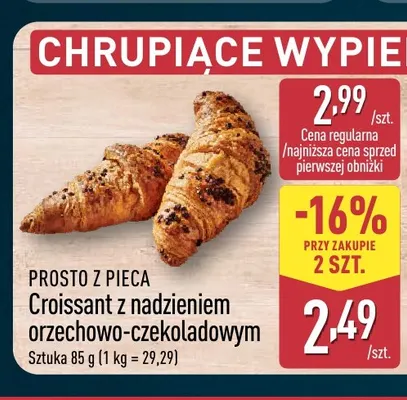 Croissant z nadzieniem orzechowo-czekoladowym Prosto z Pieca promocja w Aldi