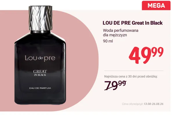 Woda perfumowana dla mężczyzn Lou De Pre Great In Black promocja w Rossmann