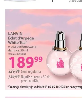 Woda perfumowana damska Éclat d'Arpège White Tea Lanvin promocja w Hebe