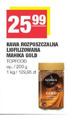 Kawa rozpuszczalna liofilizowana Mahika Gold promocja w SPAR