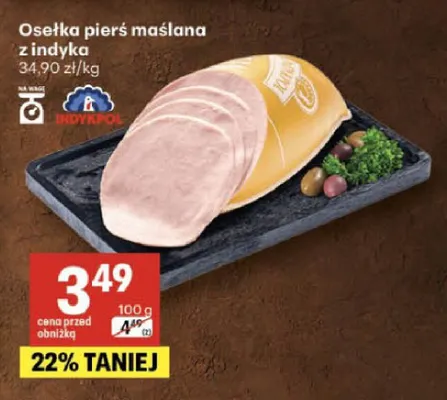 Osełka pierś maślana z indyka Indykpol promocja w Delikatesy Centrum