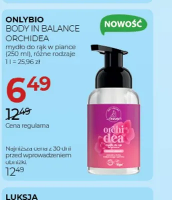 Mydło do rąk w piance OnlyBio Body in Balance Orchidea promocja w Drogerie Jawa