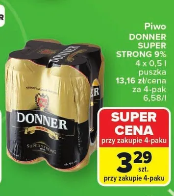 Piwo Donner Premium Super Strong 9% promocja w Carrefour