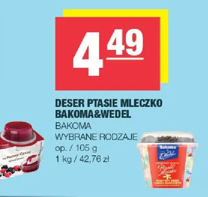 Deser Ptasie Mleczko Bakoma & E.Wedel promocja w SPAR