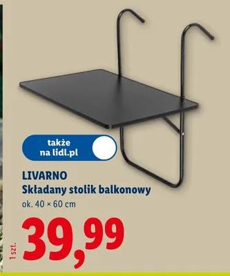 Składany stolik balkonowy Livarno 40x60cm promocja w Lidl