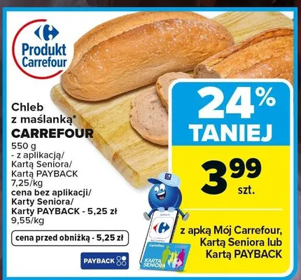 Chleb z maślanką Carrefour promocja w Carrefour Market