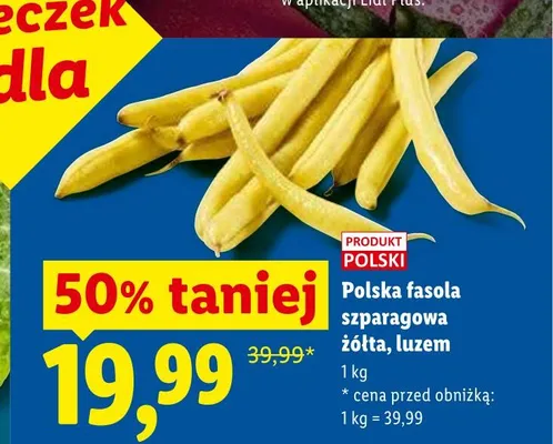 Fasola szparagowa żółta polska luzem promocja w Lidl