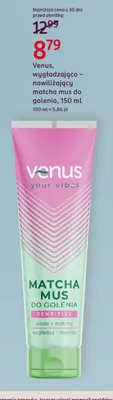 Wygładzająco-nawilżający matcha mus do golenia Venus promocja w Rossmann
