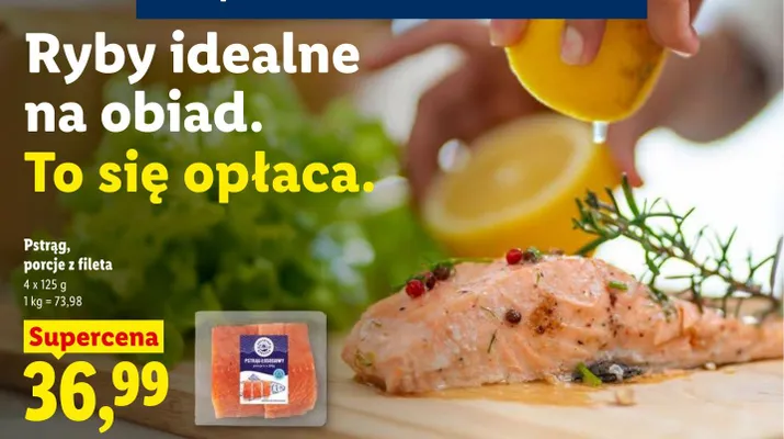 Pstrąg porcje z fileta Targ Rybny Lidla promocja w Lidl