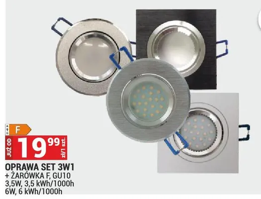 Oprawa set 3W1 + żarówka F, GU10 3,5W, 3,5 kWh/1000h 6W, 6 kWh/1000h promocja w Merkury Market