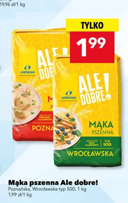 Mąka pszenna Wrocławska typ 500 Ale dobre! promocja w LEWIATAN