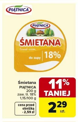 Śmietana PIĄTNICA zaw. tł. 18% promocja w Carrefour Market