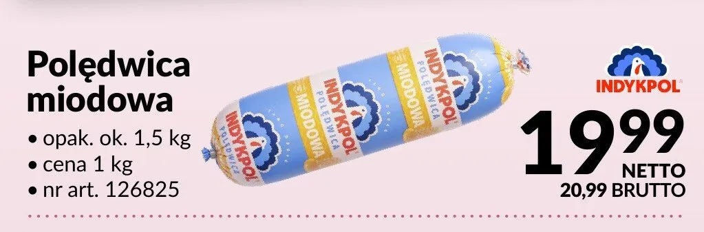 Polędwica miodowa promocja w Makro