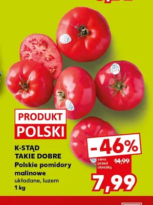Pomidory malinowe polskie K-Stąd Takie Dobre promocja w Kaufland