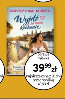 Książka Wyjdź za mnie kochanie Krystyna Mirek promocja w Empik