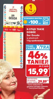 Ser Gouda w plastrach K-Stąd Takie Dobre promocja w Kaufland