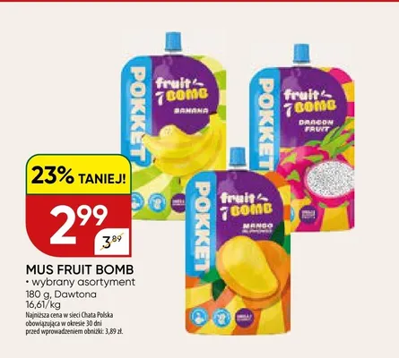 Mus Fruit Bomb promocja w Chata Polska