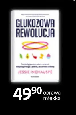 Książka Glukozowa rewolucja Jessie Inchauspé oprawa miękka promocja w Empik