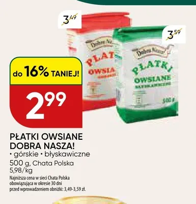 Płatki owsiane Dobra Nasza! górskie promocja w Chata Polska