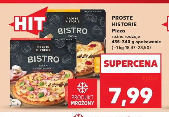 Pizza z szynką i pieczarkami Proste Historie Bistro promocja w Kaufland