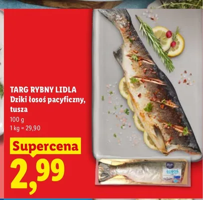 Dziki łosoś pacyficzny tusza Targ Rybny Lidla promocja w Lidl