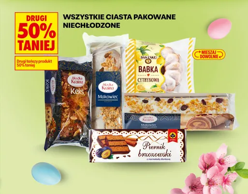 Wszystkie ciasta pakowane niechłodzone DRUGIE -50% promocja w Biedronka
