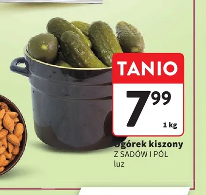 Ogórek kiszony luz Z Sadów i Pól promocja w Intermarche