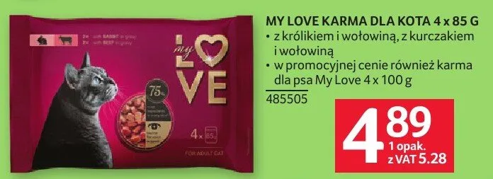 Karma dla kota My Love 4x85 g z królikiem i wołowiną, z kurczakiem i wołowiną promocja w Selgros