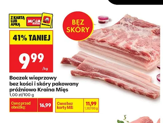 Boczek wieprzowy bez kości i skóry pakowany próżniowo Kraina Mięs promocja w Biedronka