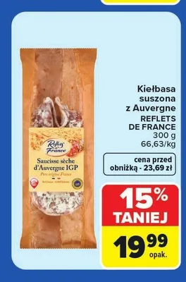 Kiełbasa suszona z Auvergne Saucisse sèche Reflets de France promocja w Carrefour