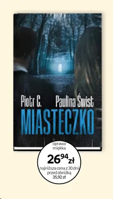 Książka Miasteczko Paulina Świst Piotr C. promocja w Empik