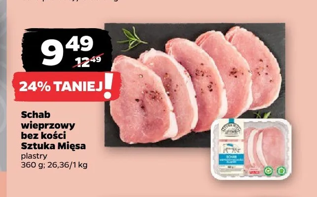 Schab wieprzowy bez kości Sztuka Mięsa plastry promocja w Netto