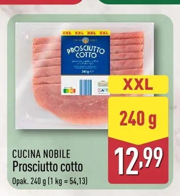 Szynka Prosciutto cotto Cucina Nobile promocja w Aldi