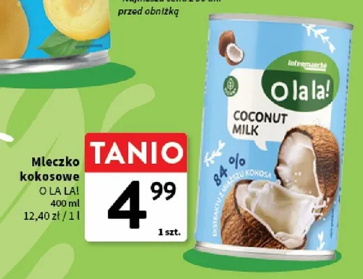 Mleczko kokosowe O la la! promocja w Intermarche