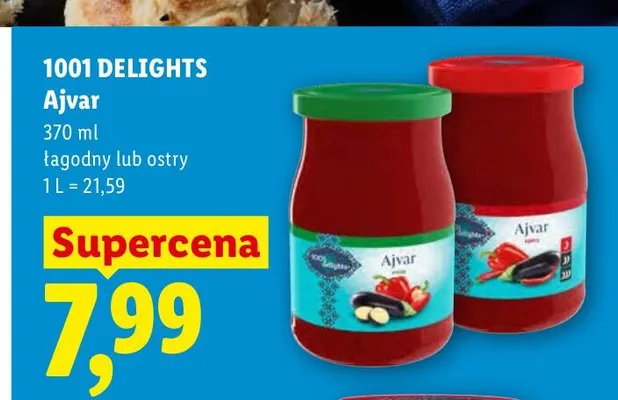 Ajvar ostry 1001 Delights promocja w Lidl