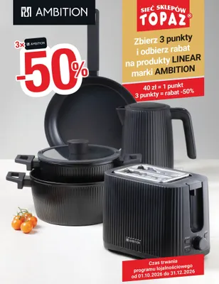 Produkty Linear Ambition promocja w TOPAZ