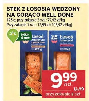 Stek z łososia wędzony na gorąco Well Done promocja w Stokrotka