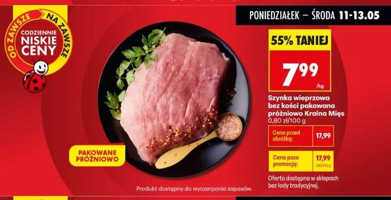 Szynka wieprzowa bez kości pakowana próżniowo Kraina Mięs promocja w Biedronka
