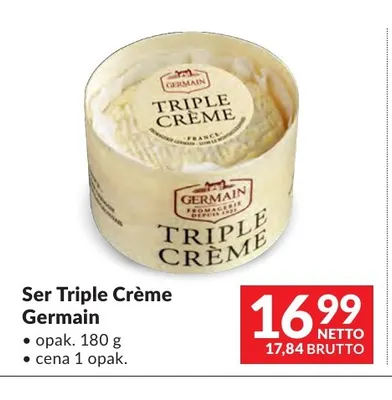 Ser Triple Crème Germain promocja w Makro