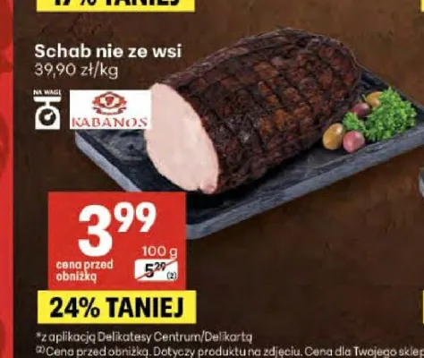 Schab nie ze wsi Kabanos promocja w Delikatesy Centrum