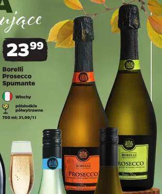 Wino musujące Borelli Prosecco Spumante półwytrawne promocja w Netto