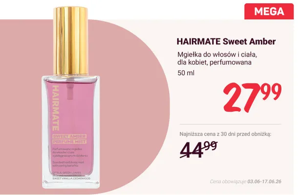 Mgiełka do włosów i ciała HAIRMATE Sweet Amber promocja w Rossmann
