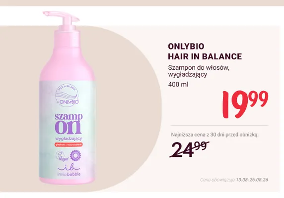 Szampon do włosów wygładzający OnlyBio Hair in Balance promocja w Rossmann