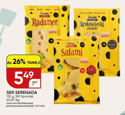 Ser Serenada Królewski Spomlek promocja w Chata Polska