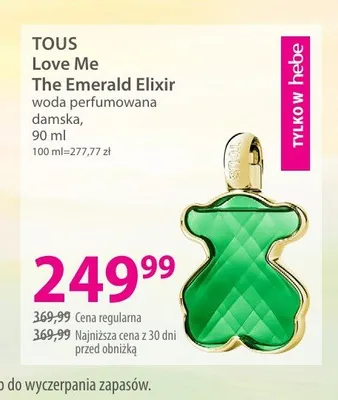 Woda perfumowana damska TOUS Love Me The Emerald Elixir promocja w Hebe