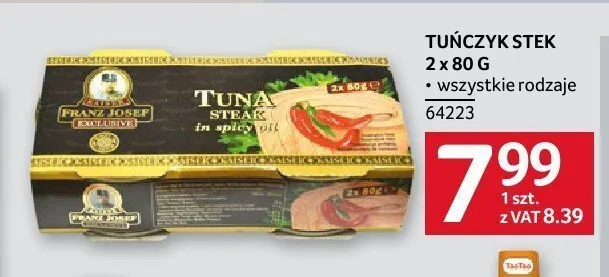 Tuńczyk stek w pikantnym oleju Franz Josef Exclusive 2-pak promocja w Selgros