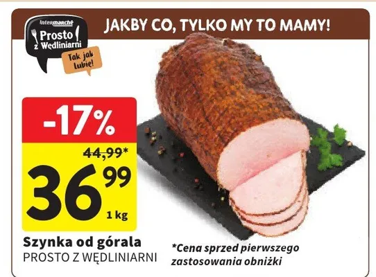 Szynka od górala promocja w Intermarche