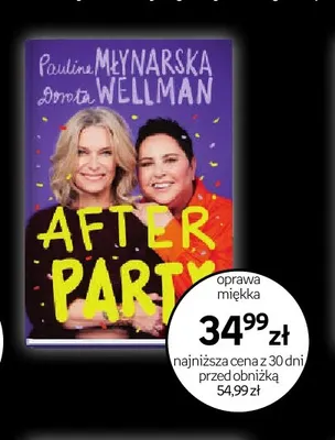 Książka After Party Paulina Młynarska Dorota Wellman promocja w Empik
